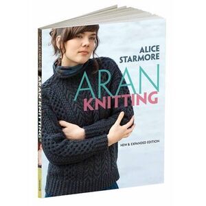 Aran Knitting -- Alice Starmore